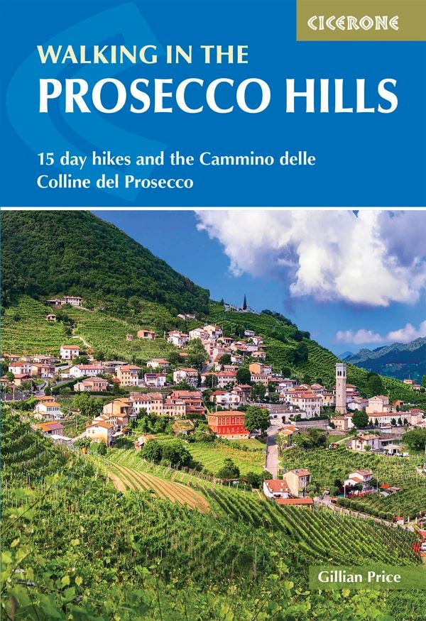 Walking in the Prosecco HIlls - Cicerone Press Guide