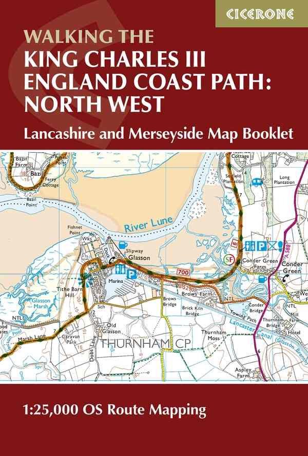 King Charles 3rd England Coast Path: North West - Cicerone Press Guide - Lancashire & Merseyside Coast - OS 1/25 000 Route 